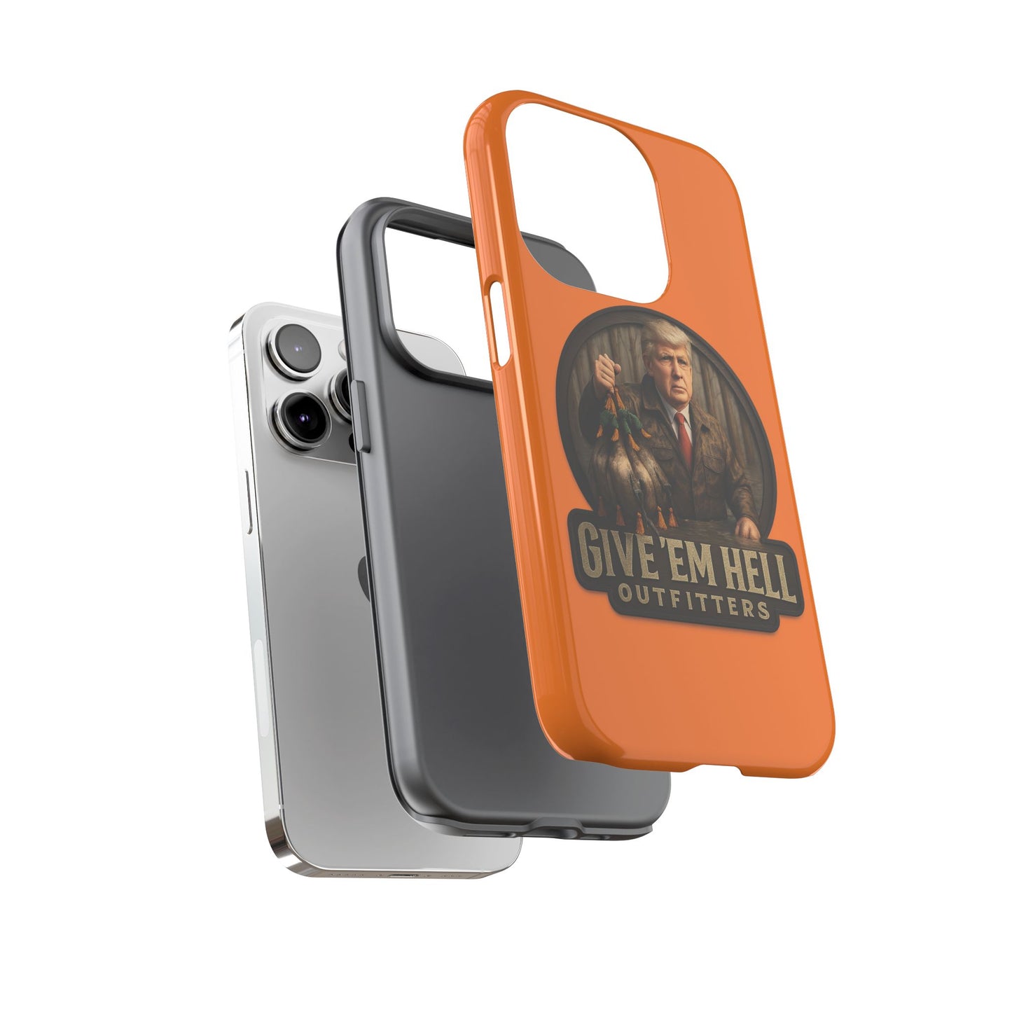 Tough Cases - Custom Phone Case, Give 'Em Hell Design, Gift for Hunters, Outdoor Enthusiasts, Unique Accessories, Personalized Cases