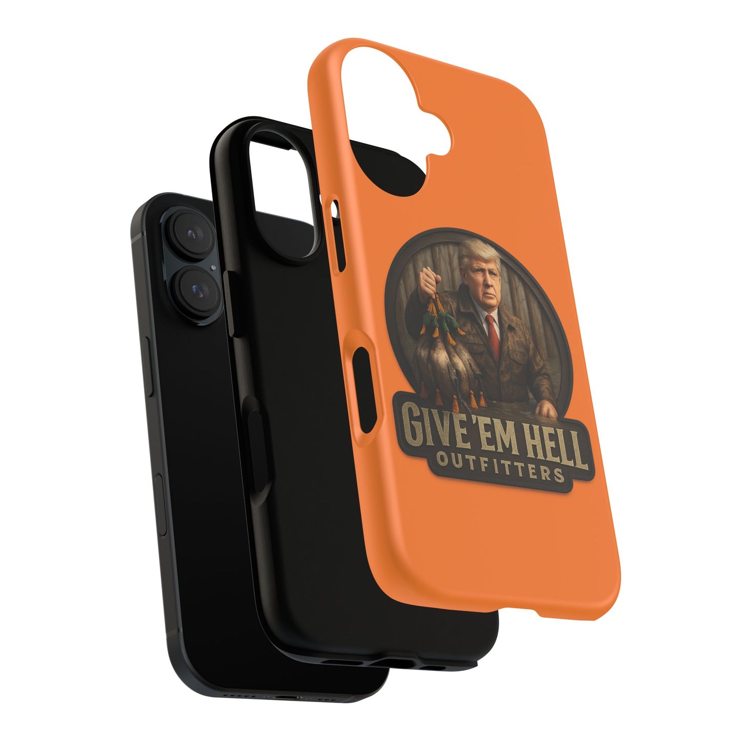Tough Cases - Custom Phone Case, Give 'Em Hell Design, Gift for Hunters, Outdoor Enthusiasts, Unique Accessories, Personalized Cases