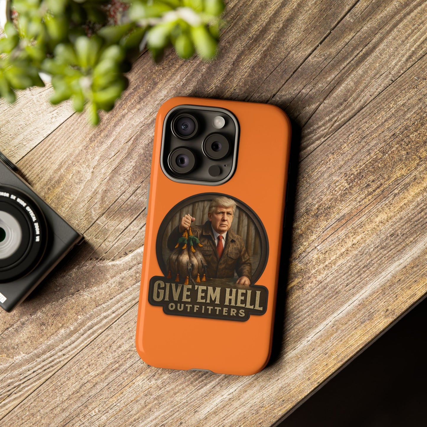 Tough Cases - Custom Phone Case, Give 'Em Hell Design, Gift for Hunters, Outdoor Enthusiasts, Unique Accessories, Personalized Cases