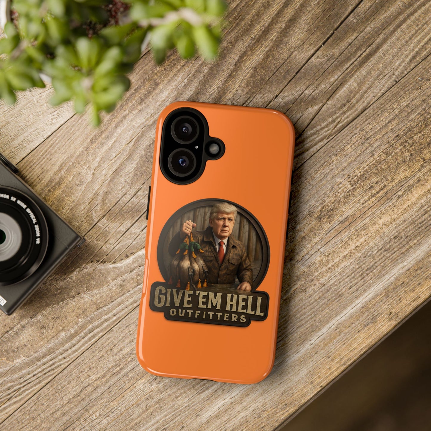 Tough Cases - Custom Phone Case, Give 'Em Hell Design, Gift for Hunters, Outdoor Enthusiasts, Unique Accessories, Personalized Cases