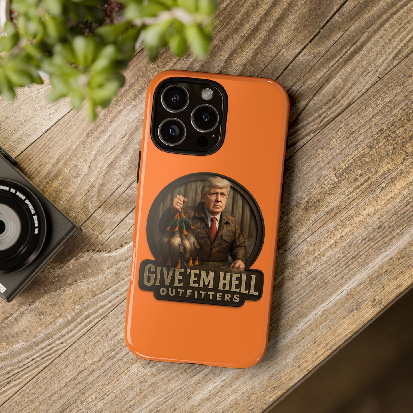 Tough Cases - Custom Phone Case, Give 'Em Hell Design, Gift for Hunters, Outdoor Enthusiasts, Unique Accessories, Personalized Cases
