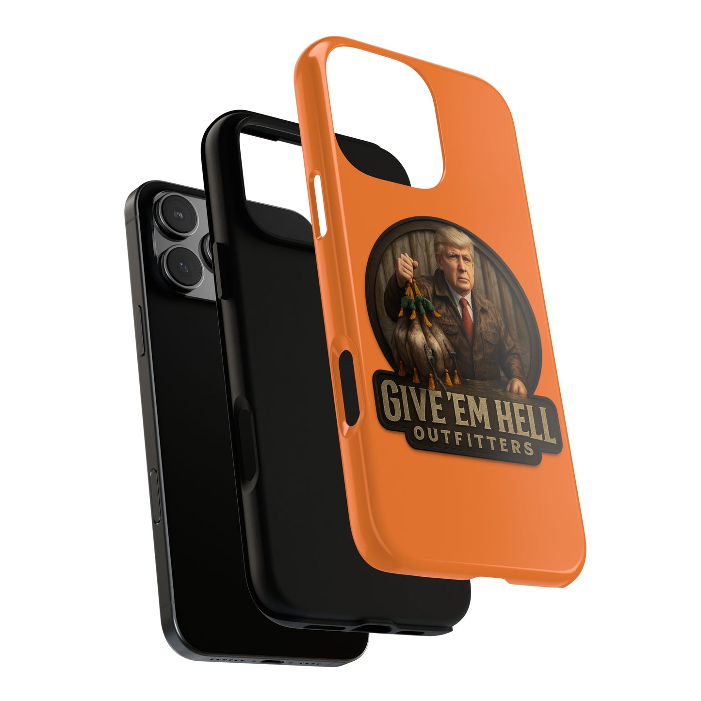 Tough Cases - Custom Phone Case, Give 'Em Hell Design, Gift for Hunters, Outdoor Enthusiasts, Unique Accessories, Personalized Cases