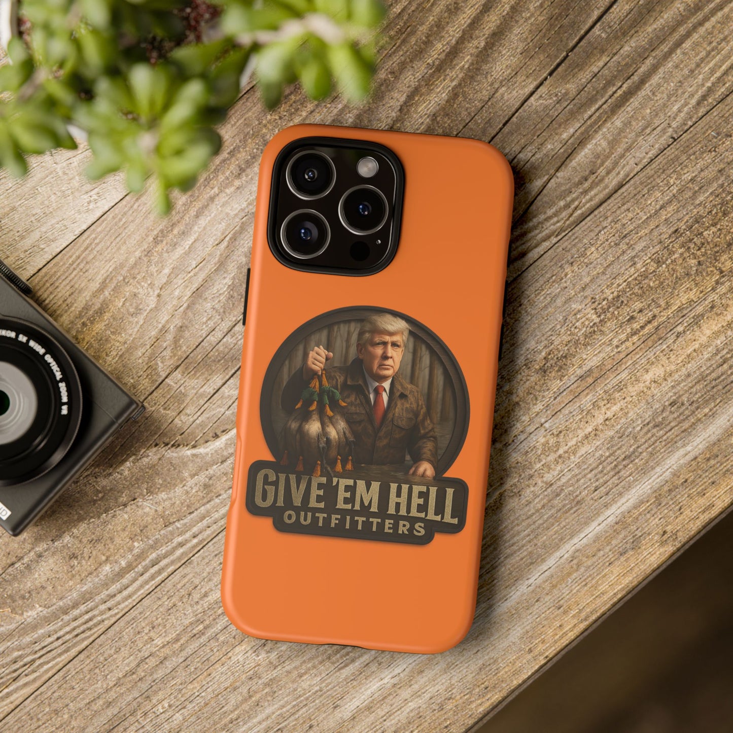 Tough Cases - Custom Phone Case, Give 'Em Hell Design, Gift for Hunters, Outdoor Enthusiasts, Unique Accessories, Personalized Cases