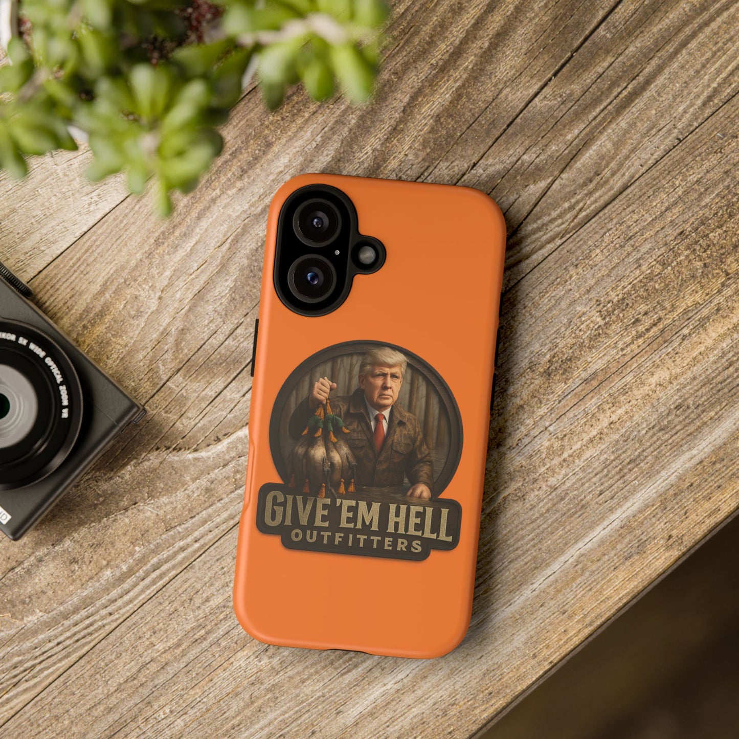 Tough Cases - Custom Phone Case, Give 'Em Hell Design, Gift for Hunters, Outdoor Enthusiasts, Unique Accessories, Personalized Cases