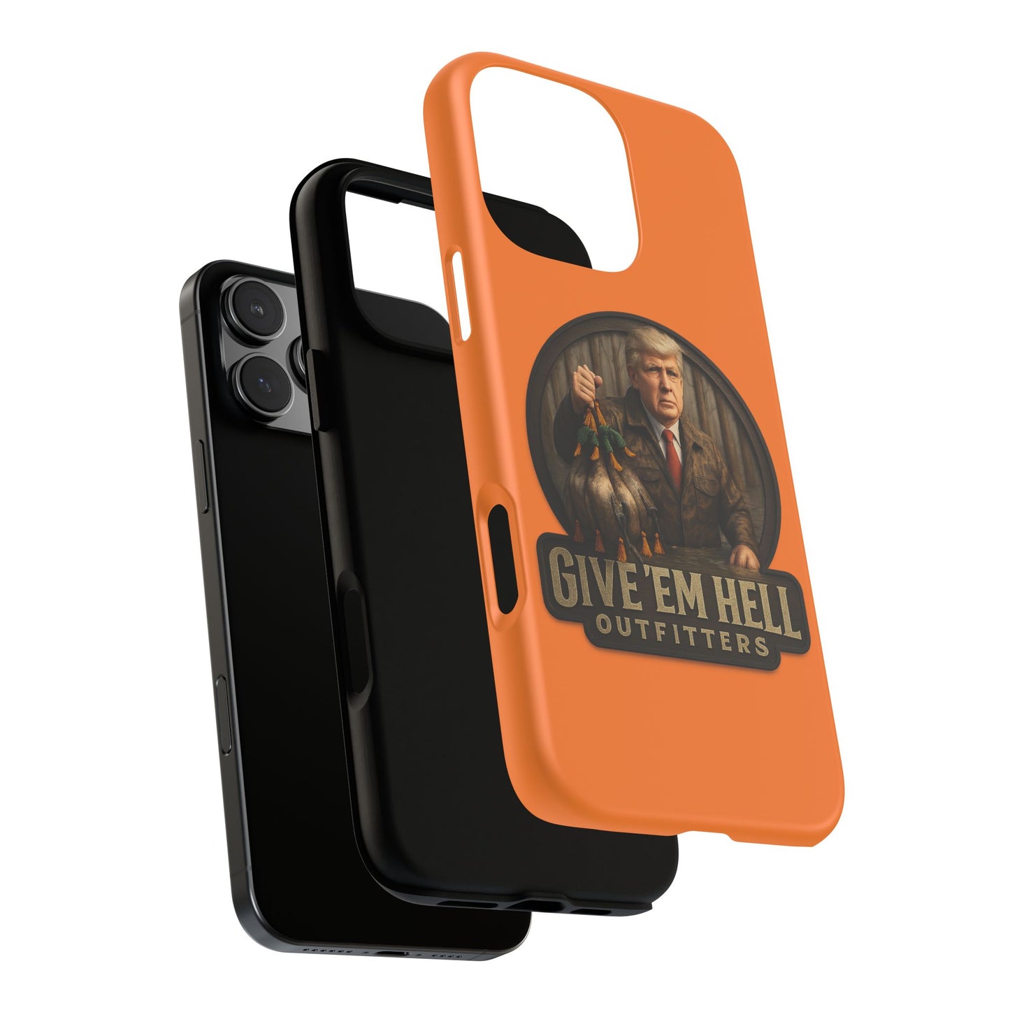 Tough Cases - Custom Phone Case, Give 'Em Hell Design, Gift for Hunters, Outdoor Enthusiasts, Unique Accessories, Personalized Cases