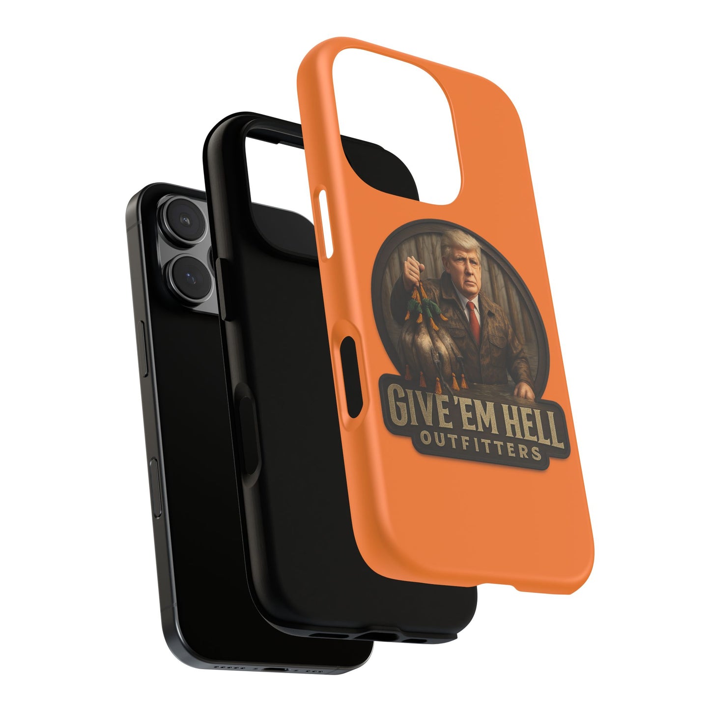 Tough Cases - Custom Phone Case, Give 'Em Hell Design, Gift for Hunters, Outdoor Enthusiasts, Unique Accessories, Personalized Cases